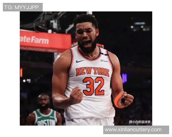 卡尔安东尼唐斯如何在NBA赛场上展现领袖风范与卓越实力