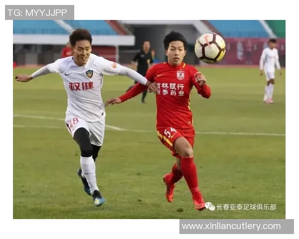 长春亚泰与权健的精彩对决直播全程回顾与分析